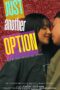 Just Another Option (2025)